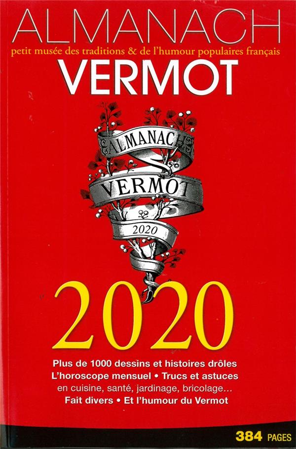 XXX - ALMANACH VERMOT 2020 - PETIT MUSEE DES TRADITIONS & DE L'HUMOUR POPULAIRE FRANCAIS XXX - ALMANACH VERMOT 2020 - PETIT MUSEE DES TRADITIONS & DE L'HUMOUR POPULAIRE FRANCAIS